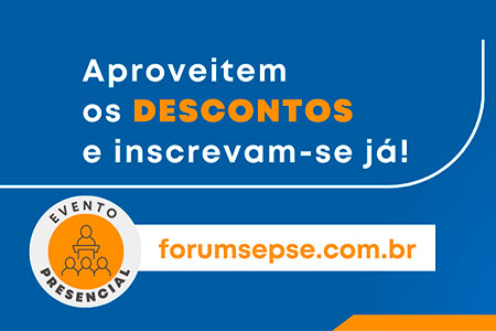 XIX F�rum Internacional de SEPSE | Aproveitem os descontos e Inscrevam-se!